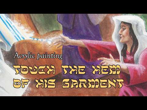 Touch the Hem of His Garment